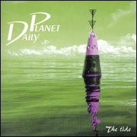 Daily Planet [Rock] - The Tide lyrics