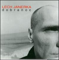 Lech Janerka - Dobranoc lyrics