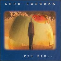 Lech Janerka - Fiu Fiu... lyrics
