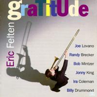 Eric Felten - Gratitude lyrics