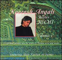 Koorosh Angali - Koorosh Angali Recites Rumi lyrics