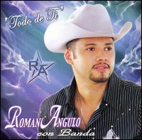 Roman Angulo - Todo De To lyrics