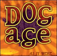 Dog Age - As It Were lyrics