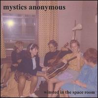 Mystics Anonymous - Winsted in the Space Room lyrics
