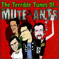 The Mute-Ants - Terrible Tunes of the Mute-Ants lyrics
