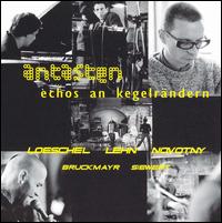 Antasten - Echos an Kegelrndern lyrics
