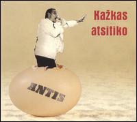 Antis - Kazkas Atsitiko lyrics