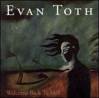 Evan Toth - Welcome Back To Hell lyrics
