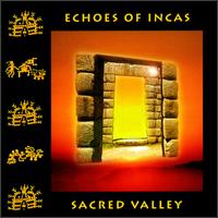 Echoes of Incas - Sacred Valley lyrics