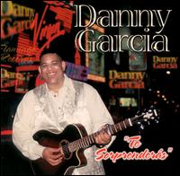 Danny Garcia - Te Sorprenderas lyrics