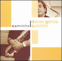 Daniel Garcia - Caminho lyrics