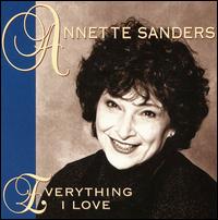 Annette Sanders - Everything I Love lyrics