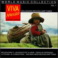 Alberto Guarani - Viva Mexico: Well Known Mexican Harp Tunes lyrics