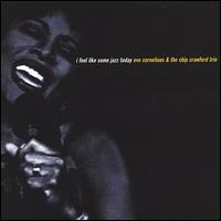 Eve Cornelious - I Feel Like Some Jazz Today lyrics