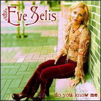 Eve Selis - Do You Know Me lyrics