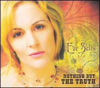 Eve Selis - Nothing But the Truth lyrics