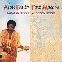 Alou Fane & Fote Mocoba - Kamalan N'goni Dozon N'goni lyrics