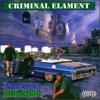 Criminal Element - Undaground Railroad lyrics
