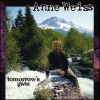 Anne Weiss - Tomorrow's Gate lyrics