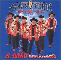 Los Forasteros de San Luis - El Sueno Americano lyrics