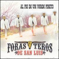 Los Forasteros de San Luis - Al Pie de un Verde Pinito lyrics