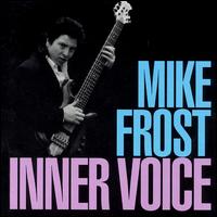 Mike Frost - Inner Voice lyrics