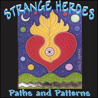Strange Heroes - Paths and Patterns lyrics