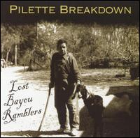 Lost Bayou Ramblers - Pilette Breakdown lyrics