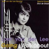 Loet Van Der Lee - Going Walkabout lyrics