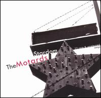 The Motards - Stardom lyrics