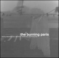 The Burning Paris - And by December You Will Know Where Your Heart Truly Lies lyrics