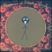 Summer at Shatter Creek - Summer at Shatter Creek lyrics