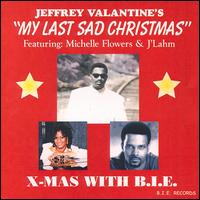 Jeffrey Valentine - My Last Sad Christmas lyrics