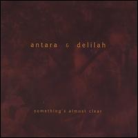 Antara - Something's Almost Clear lyrics