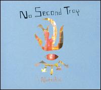No Second Troy - Narcotic lyrics