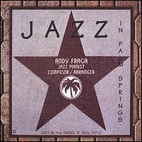Andy Fraga - Palm Springs Jazz lyrics