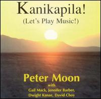 Peter Moon - Kanikapila! (Let's Play Music) lyrics