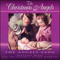 London Cantata Singers - The Angels Sang lyrics