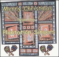 The Plantation Singers - Merry Christmas from the Plantation Singers lyrics
