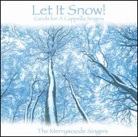 The Merrywoode Singers - Let It Snow lyrics