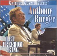 Anthony Burger - Let Freedom Ring lyrics