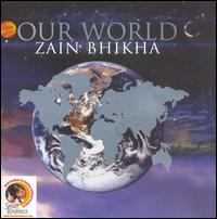 Zain Bhikha - Our World lyrics