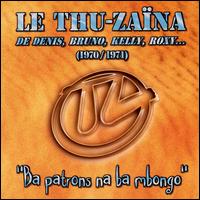 Le Thu-Zaina - Ba Patrons Na Ba Mbongo lyrics