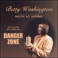 Betty Washington - Danger Zone lyrics