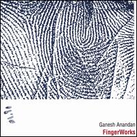 Ganesh Anandan - Fingerworks lyrics