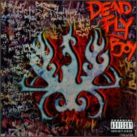 Dead Fly Boy - Self Titled Debut lyrics