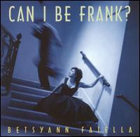 Betsy Ann Faiella - Can I Be Frank? lyrics