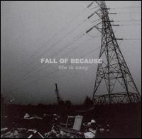 Fall of Because - Life Is Easy lyrics