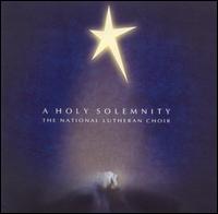 National Lutheran Choir - Holy Solemnity lyrics