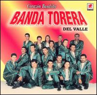 Banda Torera del Valle - Corazon Bandido lyrics